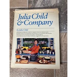 Julia Child & Company Cookbook by Julia Child Vintage 1978 First Edition